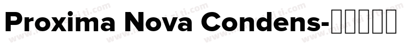 Proxima Nova Condens字体转换